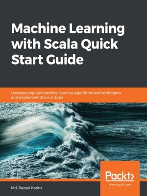 cover image of Machine Learning with Scala Quick Start Guide